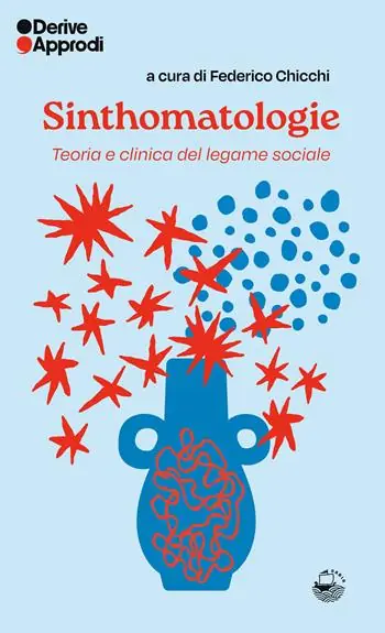 Professionale Sinthomatologie. Teoria e clinica del legame sociale
