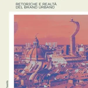 L‘isola infelice. Retoriche e realtà del brand Bologna Saldi