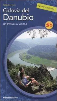 Ciclovia del Danubio da Passau a Vienna Popolare