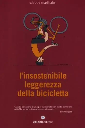 L‘ insostenibile leggerezza della bicicletta Prezzo Scontato
