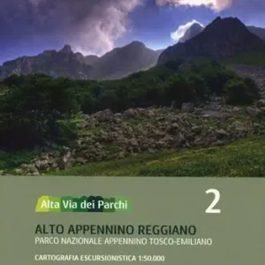 Alta via dei parchi 1 50.000. Vol. 2 Alto Appennino reggiano. Parco nazionale Appennino tosco-emiliano. Ultime Pezzi