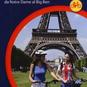 Parigi-Londra in bicicletta. L‘Avenue Verte da Notre Dame al Big Ben Ordina Subito