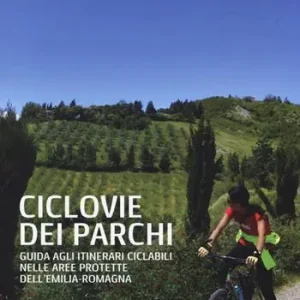 Prezzo Conveniente Ciclovie dei parchi. Guida agli itinerari ciclabili nelle aree protette dell‘Emilia Romagna