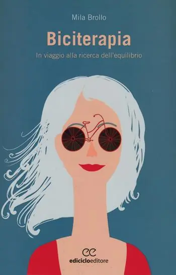 Direttamente Dal Produttore Biciterapia. In viaggio alla ricerca dell‘equilibrio