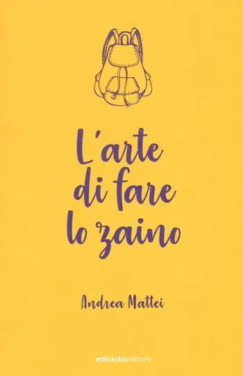 L‘arte di fare lo zaino Ultima Occasione