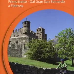Prezzo Conveniente La via Francigena in bicicletta. Ediz. a spirale. Vol. 1 Primo tratto. Dal Gran San Bernardo a Fidenza.