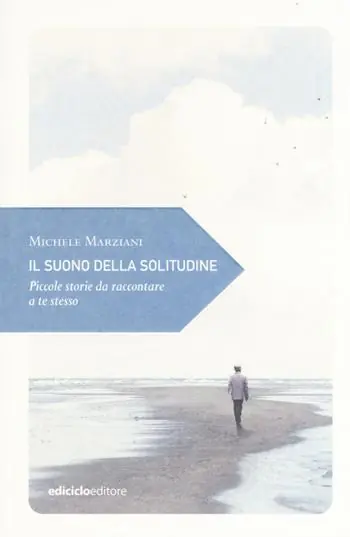 Must-Have Il suono della solitudine. Piccole storie da raccontare a te stesso