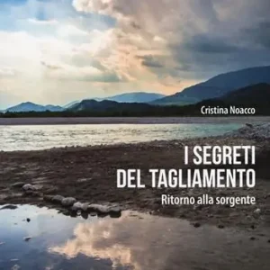 Consegna Rapida I segreti del Tagliamento. Ritorno alla sorgente