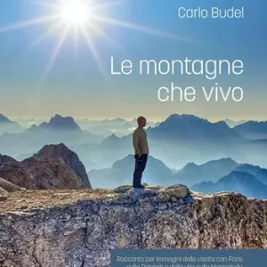 Offerta Le montagne che vivo. Racconto per immagini delle uscite con Paris sulle Dolomiti e della vita sulla Marmolada