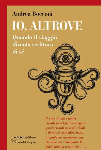 Io, altrove. Quando il viaggio diventa scrittura di sé Esclusivo