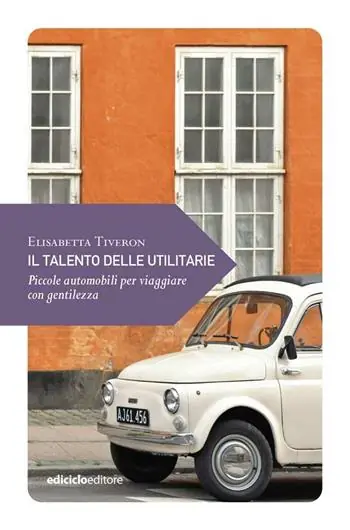Il talento delle utilitarie. Piccole automobili per viaggiare con gentilezza Compra Oggi Stesso