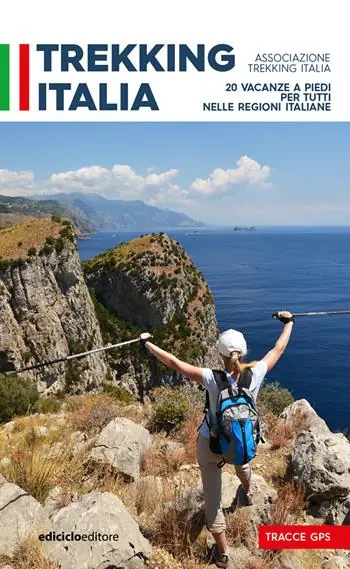Offerta Speciale Trekking Italia. 20 vacanze a piedi per tutti nelle religioni italiane
