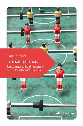 La terapia del bar. Piccole storie di luoghi resistenti, baristi filosofi e varia umanità Promozione