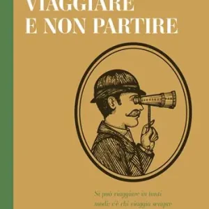 Economico Viaggiare e non partire