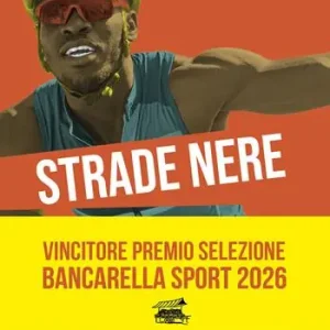 Economico Strade nere. Da Bottecchia a Mandela, da Coppi a Girmay. Dal tour of Rwanda alla Tropicale Amissa Bongo. 100 storie di ciclismo africano e in Africa