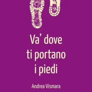 Promo Stagionale Va‘ dove ti portano i piedi