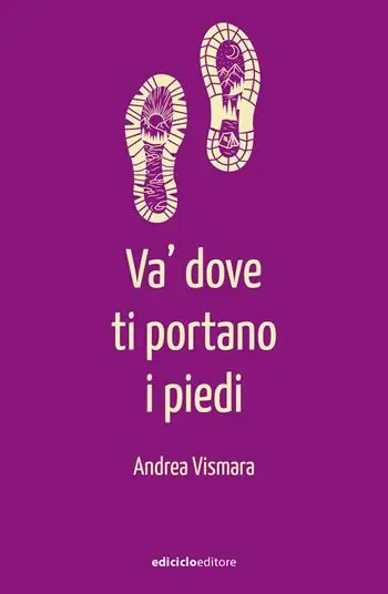 Promo Stagionale Va‘ dove ti portano i piedi