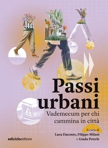 Prezzo Di Fabbrica Passi urbani. Vademecum per chi cammina in città