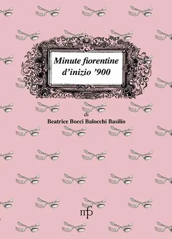 Minute fiorentine di inizio ‘900 Must-Have