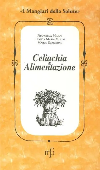 Compra Adesso Celiachia e alimentazione