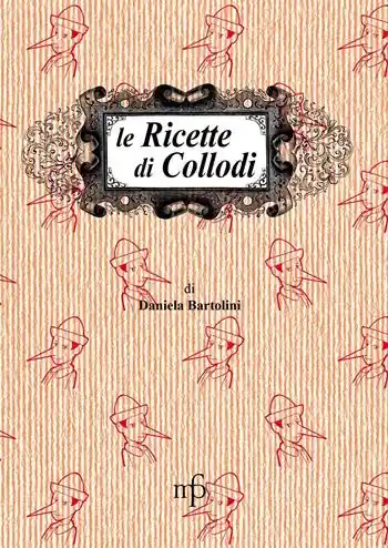 Compra Oggi Stesso Le ricette di Collodi