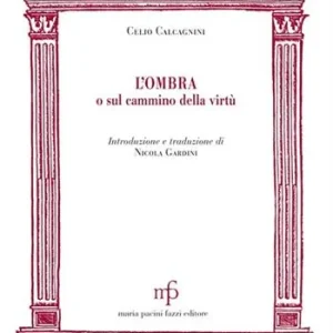 L‘ombra o sul cammino della virtù Ultima Occasione