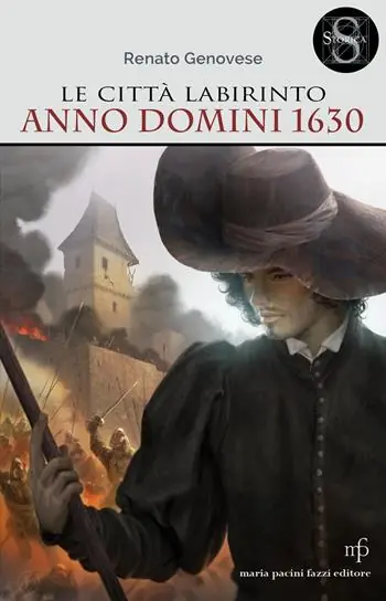 Le città labirinto. Anno domini 1630 Consegna Rapida