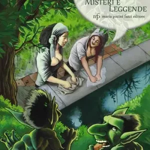 Offerta Speciale Mediavalle e Garfagnana. Lucca a fumetti. Misteri e leggende