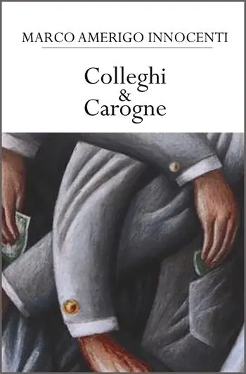 Affare Colleghi & Carogne