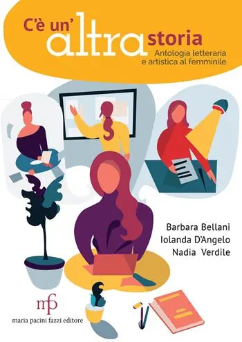 C‘è un‘altra storia. Antologia letteraria e artistica al femminile Offerta Limitata