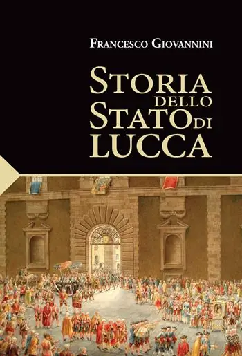 Storia dello Stato di Lucca Economico
