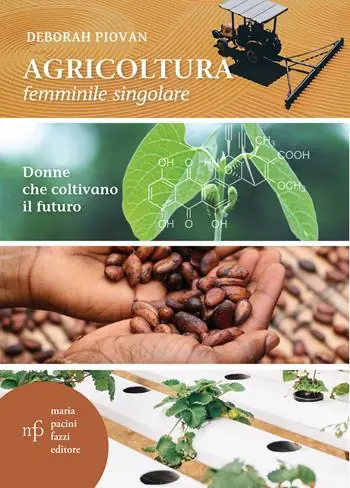 Agricoltura femminile singolare. Donne che coltivano il futuro Prezzo Di Fabbrica