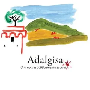 Adalgisa. Una nonna politicamente scorretta Ultima Occasione
