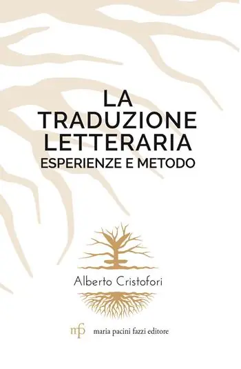 Scelto Dai Clienti La traduzione letteraria. Esperienze e metodo