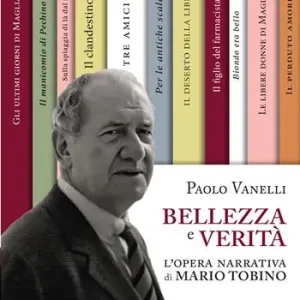 Nuovo Arrivo Bellezza e verità. L‘opera narrativa di Mario Tobino