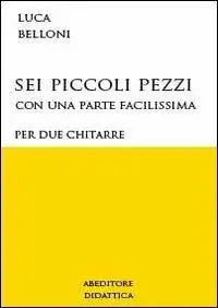 Sei piccoli pezzi per due chitarre Subito Disponibile