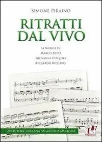 Reso Gratuito Ritratti dal vivo. La musica di Marco Betta, Giovanni D‘Aquila e Riccardo Riccardi