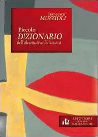 Pagamento Sicuro Piccolo dizionario dell‘alternativa letteraria