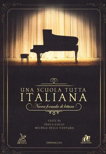 Una scuola tutta italiana. Nuova formula di lettura. Con 2 CD-Audio Subito Disponibile