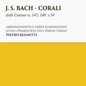 Popolare J. S. Bach. Corali dalle cantate n. 147, 140 e 54