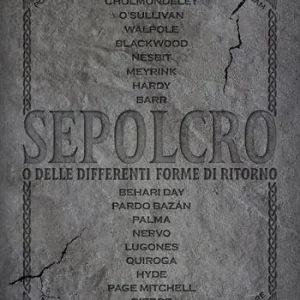 Sepolcro o delle differenti forme di ritorno Affare