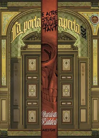 La porta aperta e altre storie inquietanti Offerta Limitata