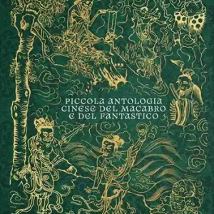 Piccola antologia cinese del macabro e del fantastico A Buon Prezzo