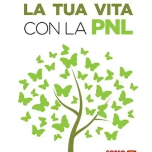Migliora la tua vita con la PNL Sconto