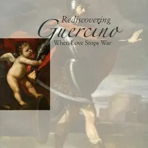 Guercino ritrovato. Quando Amore ferma la guerra. Ediz. inglese Saldi