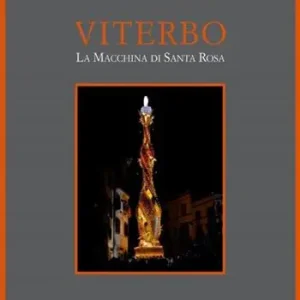 Compra Online Viterbo. La macchina di Santa Rosa