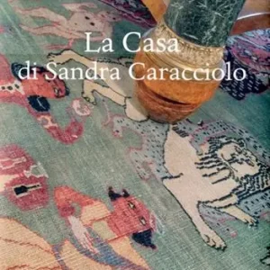 La casa di Sandra Caracciolo. Ediz. illustrata Compra Adesso