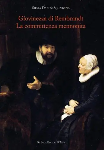 Consegna Rapida Giovinezza di Rembrandt. La committenza mennonita. Ediz. illustrata