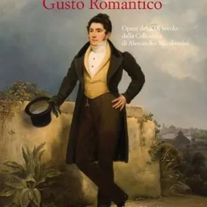 Sconto Gusto romantico. Opere del XIX secolo dalla Collezione di Alessandro Marabottini