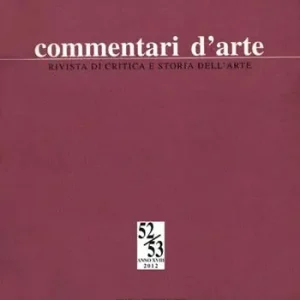 Commentari d‘arte (2012) voll. 52-53 A Buon Prezzo